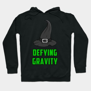 Defy Gravity Hoodie